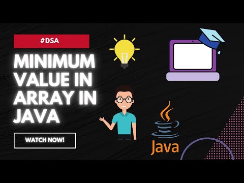 minimum value in array in java || minimum number in array in java