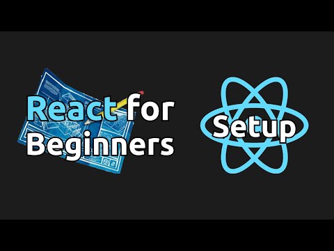 React for Beginners: Setup the Environment