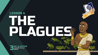 ✅ Sabbath School LIKE | Lesson 4 Q3 2025 | The Plagues