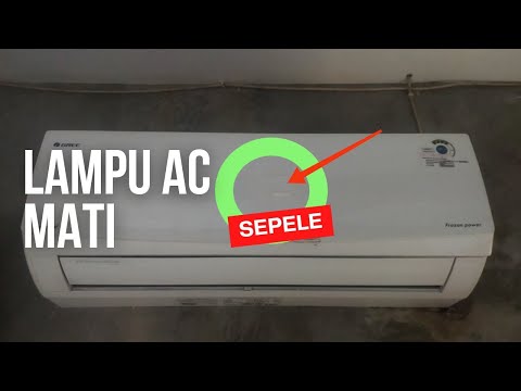 Lampu Ac Gree Mati