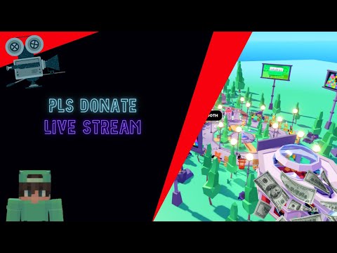 Pls Donate 🔴 Live Stream 🔴