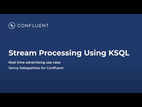 Stream Processing in Action-Using KSQL for targeted advertising