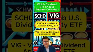 SCHD vs VIG: Which Dividend ETF is Best for Retirees? #schd #vig