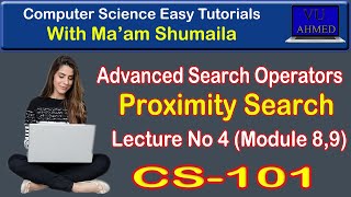 Advanced Search Operators | CS101 lecture 4 | cs101 short lectures | computer science easy tutorials