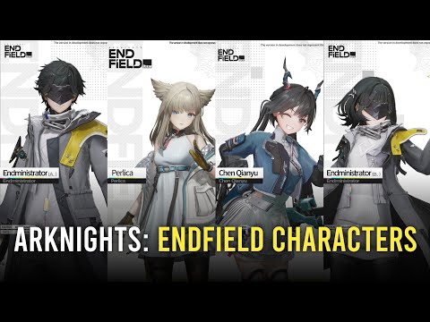 Everything we know about Endfield characters so far!