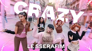[KPOP IN PUBLIC] LE SSERAFIM (르세라핌) 'CRAZY' | Dance cover by Aelin Crew