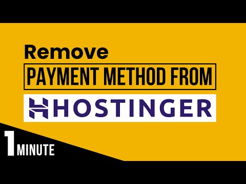 How To Remove Payment Method From Hostinger 2025 | Hostinger Payment Methods