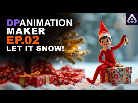 DP Animation Maker Ep. 02: How to Bring Christmas Images to Life