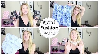 April Fashion Favorites