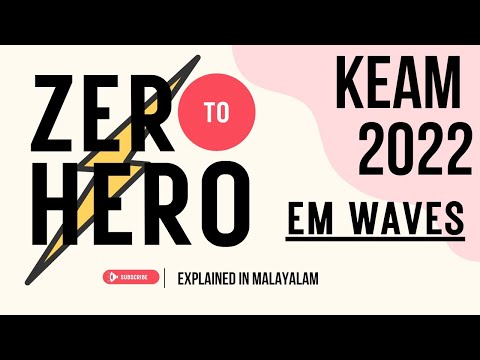 EM WAVES CLASS 12th PHYSICS KEAM| 10 മിനിറ്റ്ൽ പഠിക്കാം EM WAVES | KEAM 2021 IMPORTANT