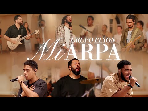 Grupo Elyon - Mi Arpa | Nada se Resiste (Video Oficial)