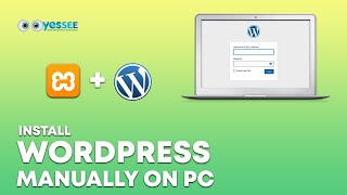 How to Install WordPress Manually on Windows Free with in 5 min | Yess See