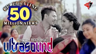 Ultrasound original HD video || Rakesh Reeyan || Super Hit Assamese Video 2019