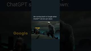 When ChatGPT Is Down & You’re Forced to Use Google Again 😤😂