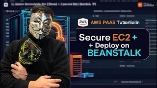 AWS PaaS Tutorial | EC2 Security + Elastic Beanstalk Demo Step-by-Step