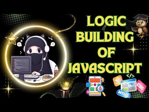 Logic Building of JavaScript ❤️‍🔥🧮🖥️🧐🎓🫡🏆@CodeWithHarry @ApnaCollegeOfficial @YahooBaba