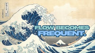 Frequent Flow State: a meditation to make effortless magic your new norm