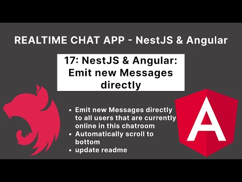 NestJS & Angular: Chatroom: Emit New Messages directly | Realtime Chat App | 17/17