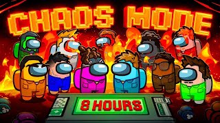 *NO ADS* 8 HOURS OF CHAOS MODE SIDEMEN AMONG US