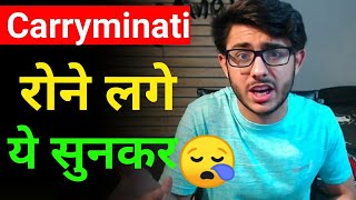 #shorts @Carryminati get Emotional l #shorts #carryminati @carryminati #carrylive #ytshorts