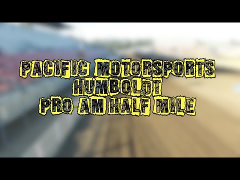 Pacific Motorsports Humbolt Pro/Am Half Mile