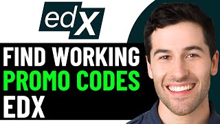 HOW TO GET BEST EDX DISCOUNT PROMO CODES IN 2025 (FULL GUIDE)
