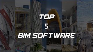 TOP 5   Best BIM Building Information Modeling Software
