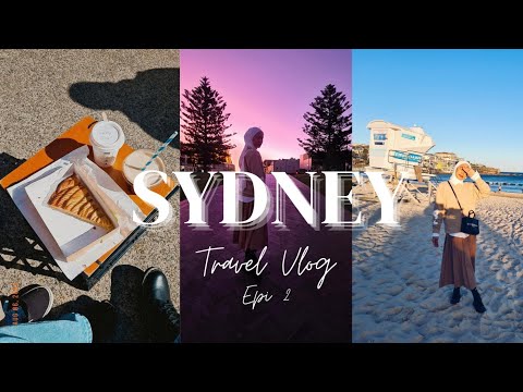 Sydney vlog EP2 | Bondi Beach, Sydney Fish Market, Sea Cliff Bridge, Cafe Hop, Farmers Market,Mosque
