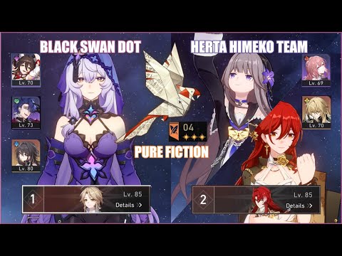 Black Swan DOT & Herta Himeko Pure Fiction 4 | Honkai Star Rail 2.0