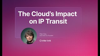 The Cloud's Impact on IP Transit #cloud #thecloud #internet