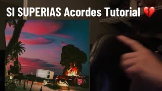 Si Superias Acordes Tutorial