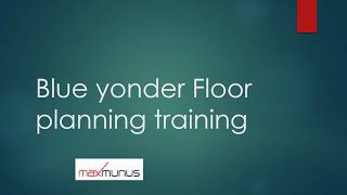 BLUE YONDER FLOOR PLANNING  Training( BLUE YONDER FLOOR PLANNING   Certification Tips)