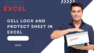 Excel lock cell and protect of worksheet