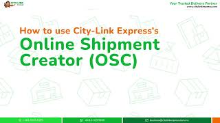 Creating Single Consignment Note Online Using City-Link Express Online Shipment Creator (OSC)