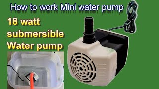 18 watt Mini pump | 18W Submersible Water Pump| small water pump
