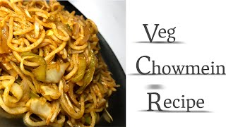 Veg Chowmein Recipe || Chowmein || #chowmein