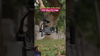 📱 S24 Ultra Cage Pro Camera 📸 #shorts