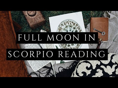 Full Moon In Scorpio Tarot Oracle Reading | Insight + Rituals New Beginnings 432Hz Calm Meditation