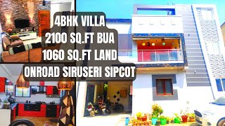 #OMR #Siruseri #VillaForSale #4BHK 2100sft BUA, Land 1060sft #NorthFacing 5min #SIPCOT Ph:8939019029