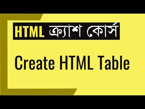 #8. How to Create Table in HTML | HTML Bangla Crash Course for Everybody