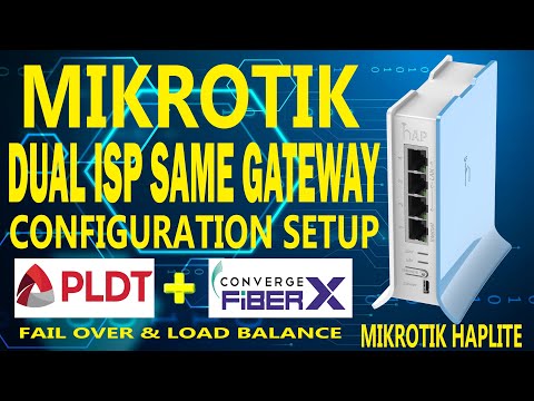 Mikrotik Dual ISP Same Gateway Configuration Tutorials ( Tagalog )