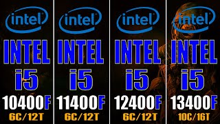 INTEL i5 10400F vs INTEL i5 11400F vs INTEL i5 12400F vs INTEL i5 13400F || PC GAMES TEST ||