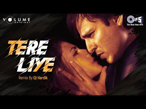 Tere Liye Remix By DJ Hardik | Atif Aslam, Shreya Ghoshal | Sameer | Sachin Gupta | Romantic Song