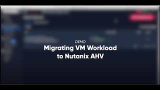 Migrate from VMware to Nutanix AHV in 90 seconds