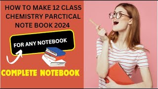 12 Class Chemistry Practical Note Book 2024 Detailed Video For Any Practical Note Book