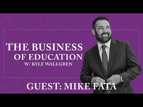 The Business of Education | S01E04 | Mike Fata