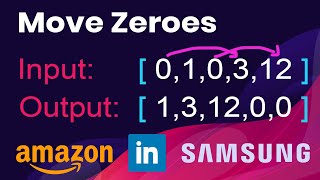 Move Zeroes || Samsung , Amazon & LinkedIn Coding Interview Problem || Leetcode