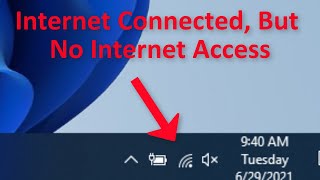 How To Fix Internet Connected , But No Internet Access Error - Windows 11