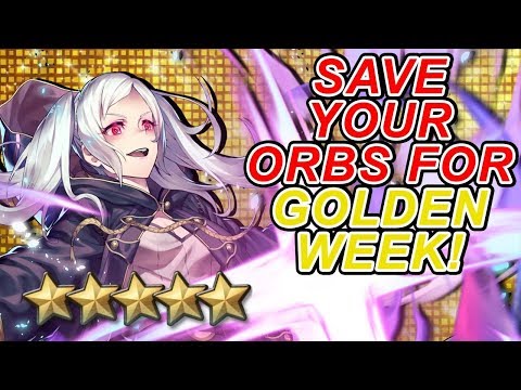 Fire Emblem Heroes - SAVE YOUR ORBS FOR GOLDEN WEEK!