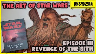 The Art of Star Wars Episode III The Revenge of the Sith